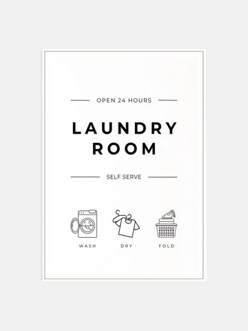 Open 24/7 Laundry Room Poster