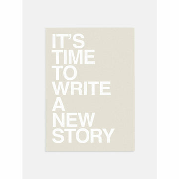 It's time to write a new story