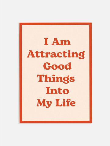 Attracting Good Things