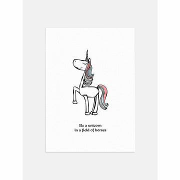 Be a unicorn in a field of horses