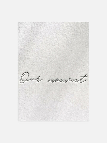 Our Moment