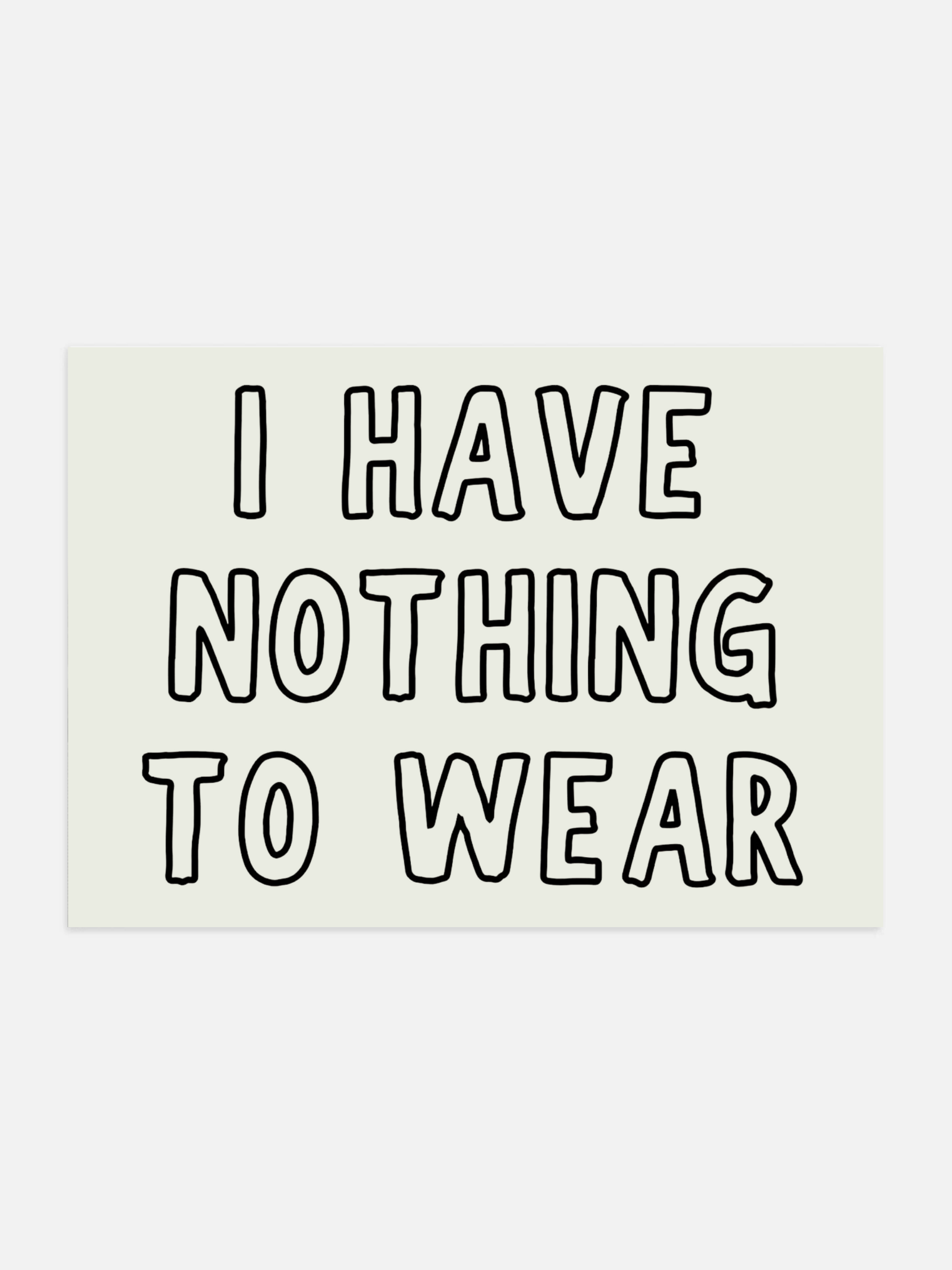 I Have Nothing To Wear Retro Wall Art