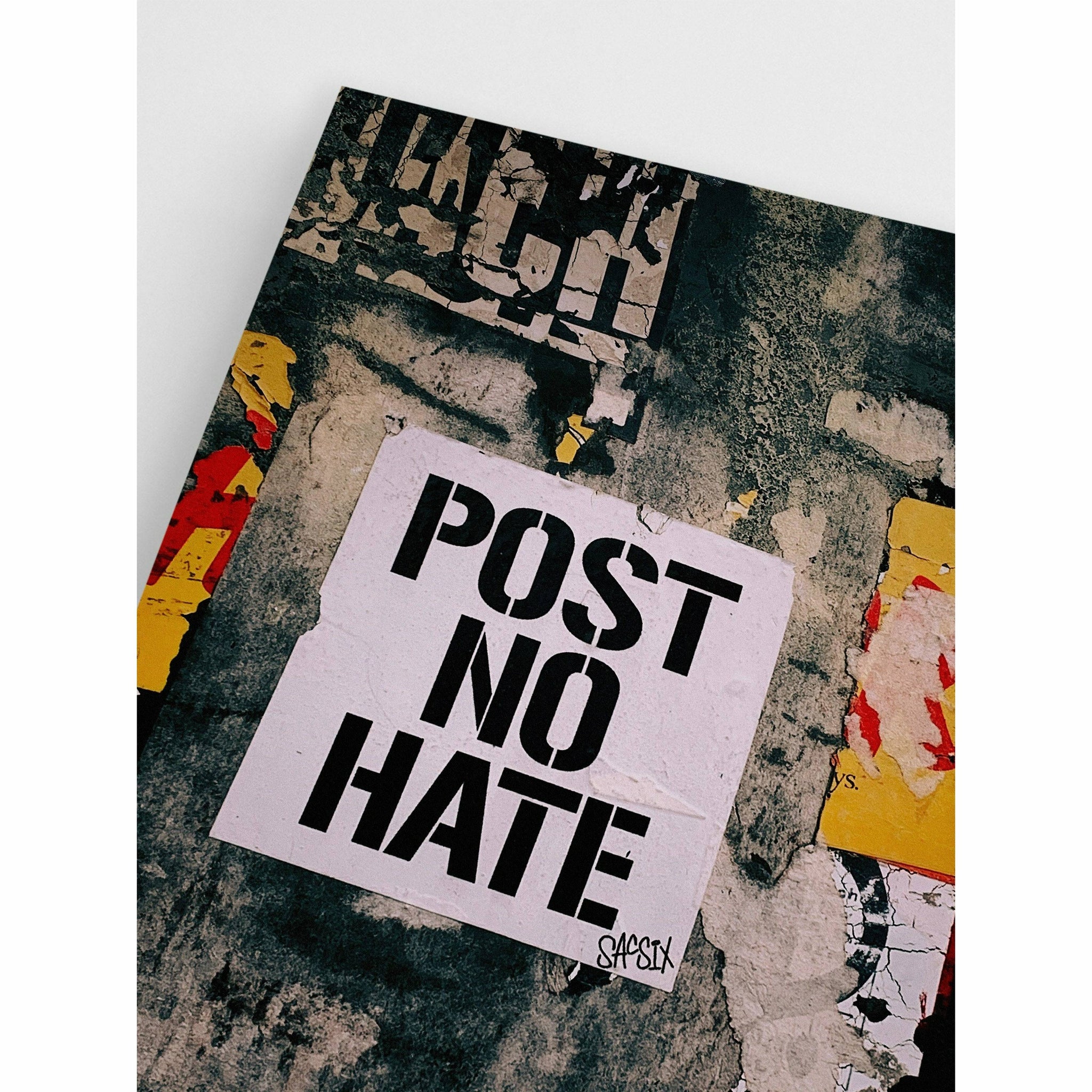 Post No Hate Wall Art Poster