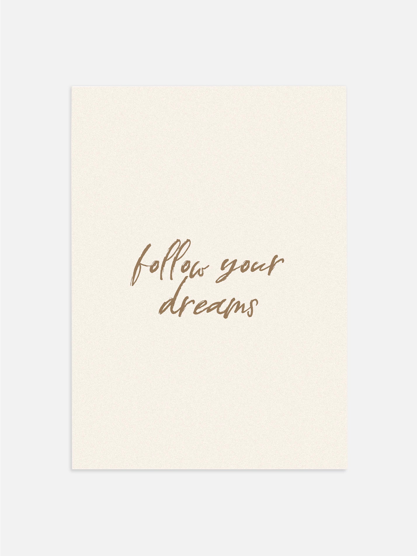 Follow Your Dreams