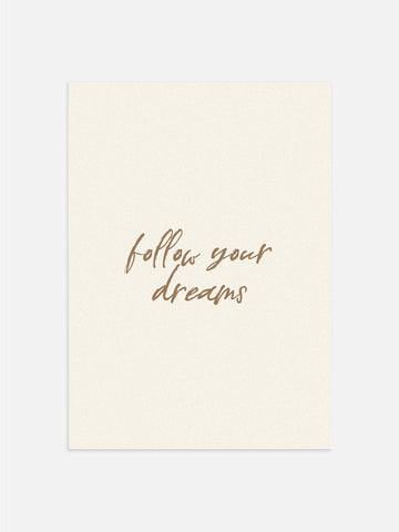 Follow Your Dreams