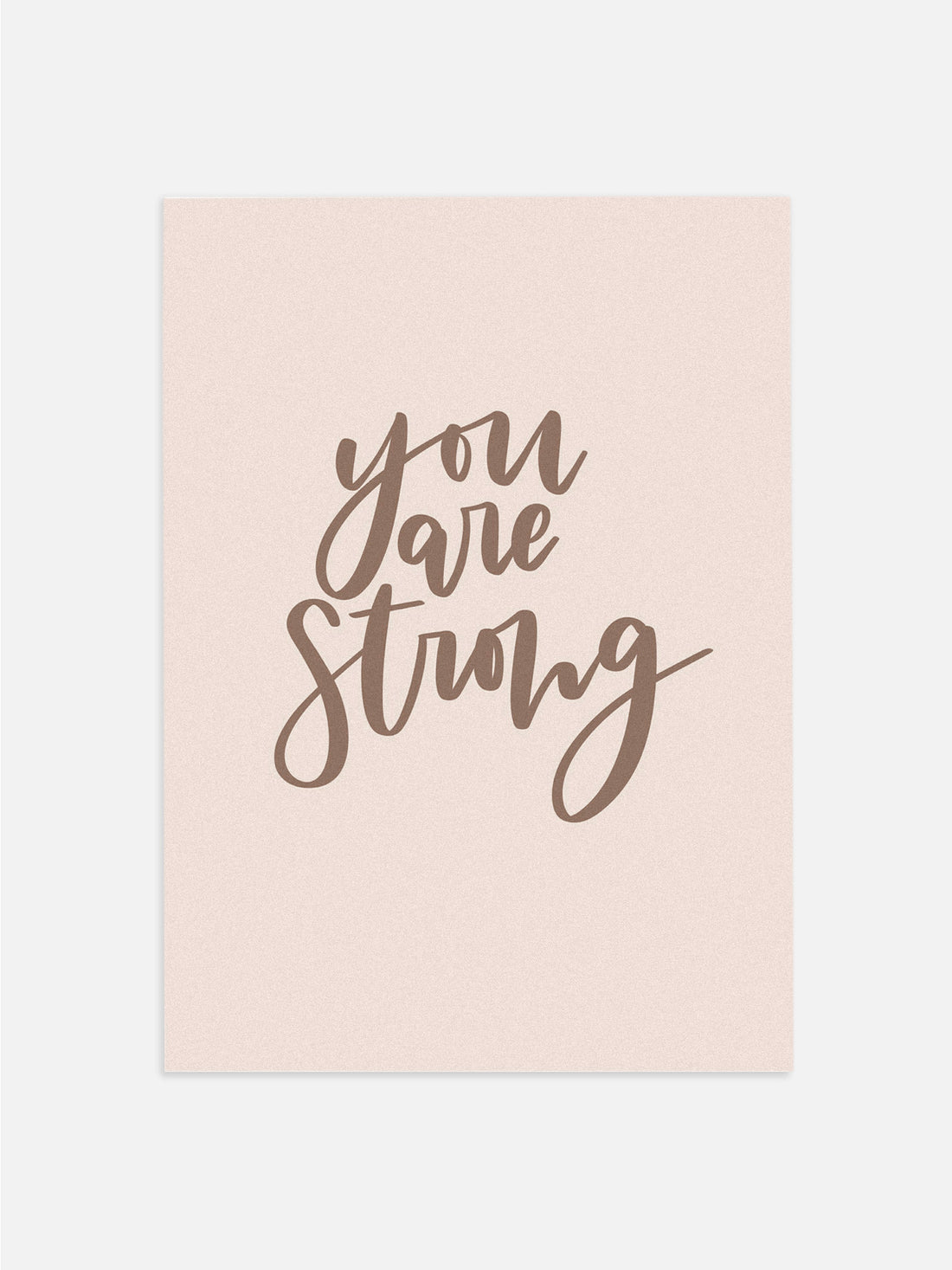 You Are Strong