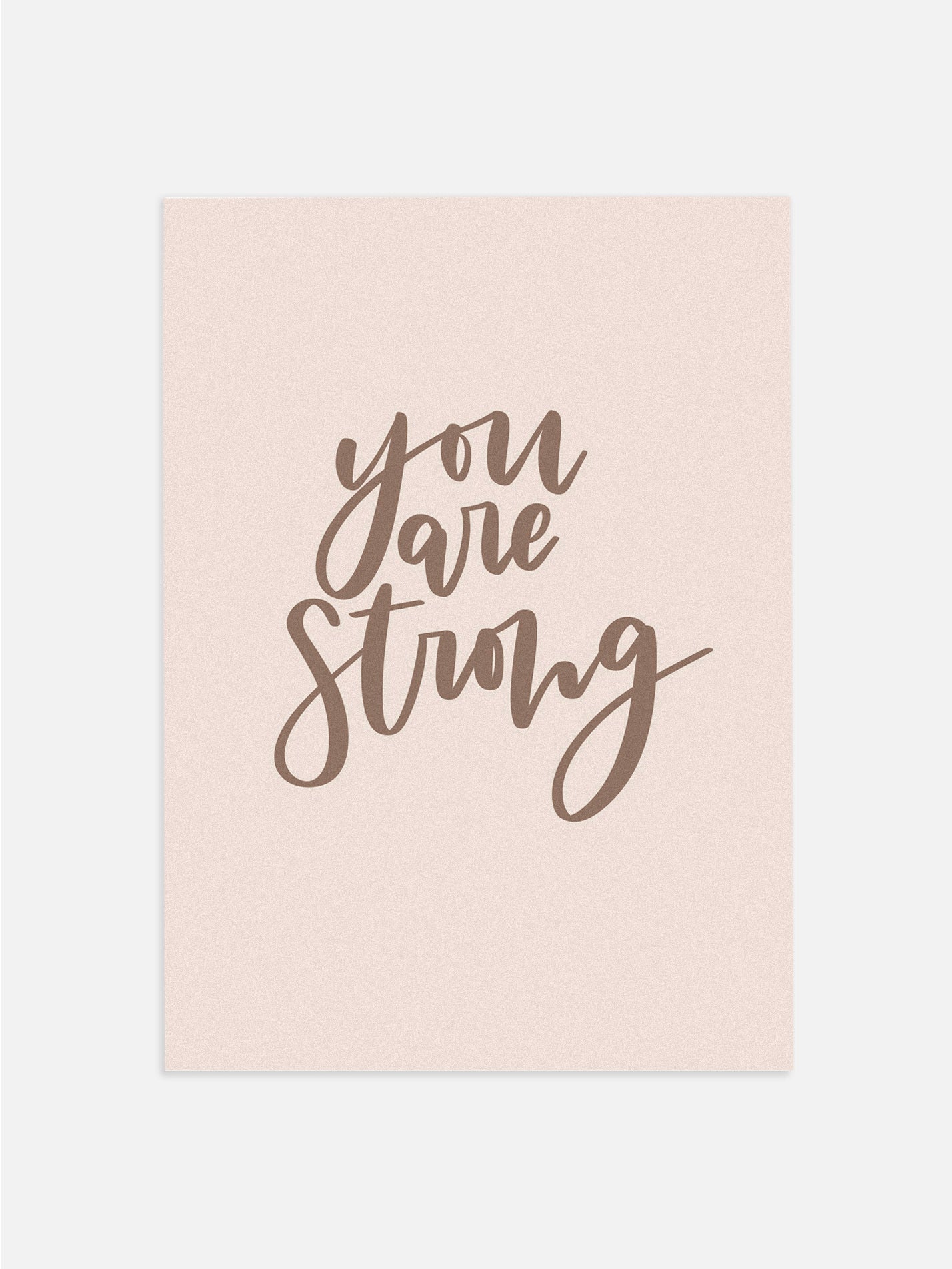 You Are Strong