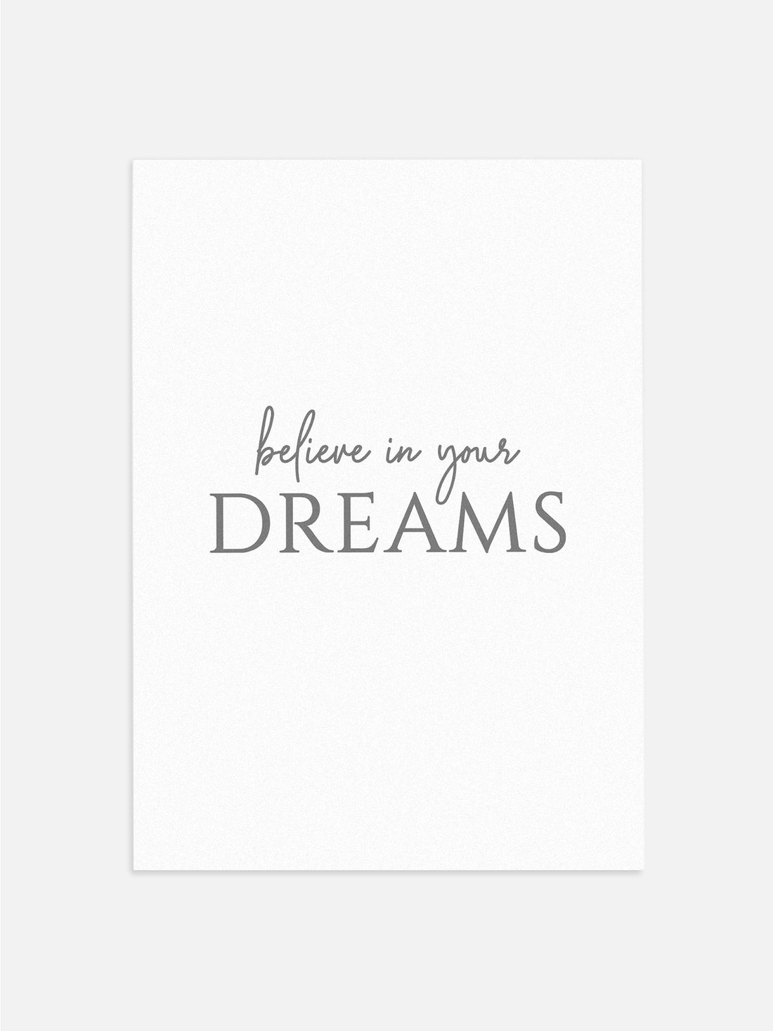 Believe in Your Dreams