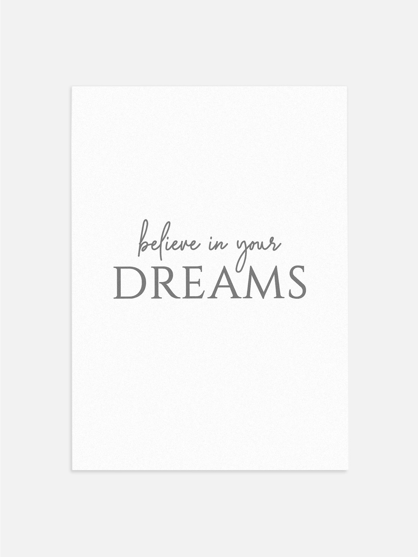 Believe in Your Dreams