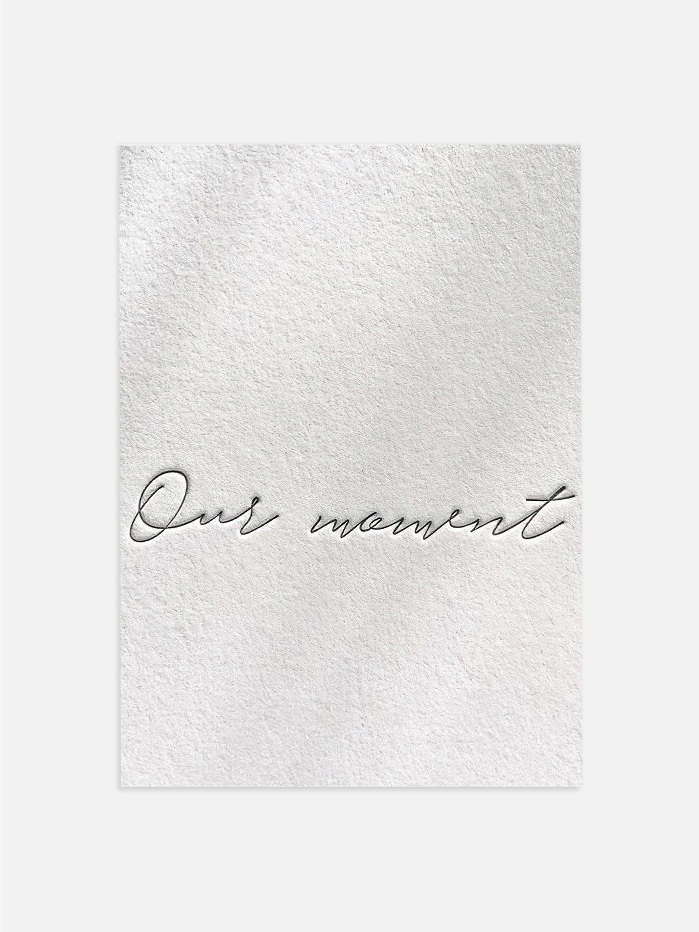 Our Moment