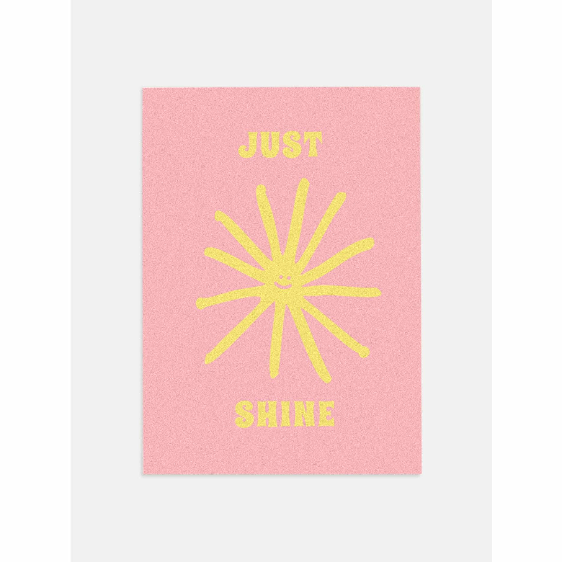 Motivational Just Shine 70s Print