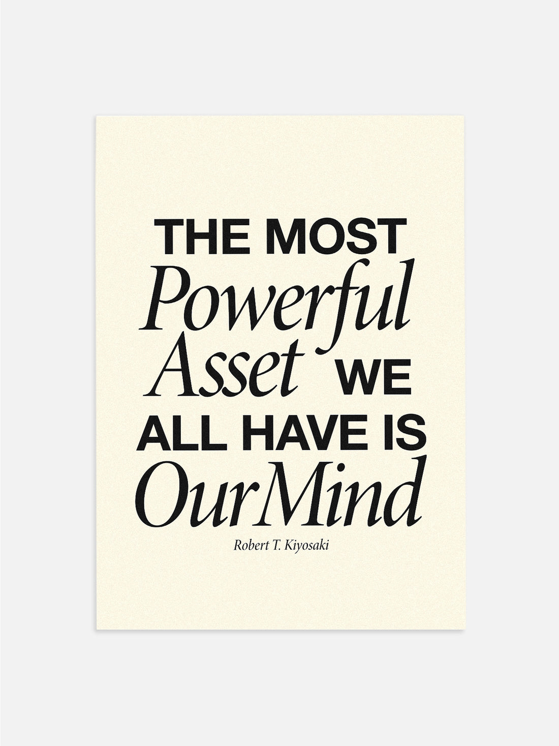 The Most Powerful Asset We Have