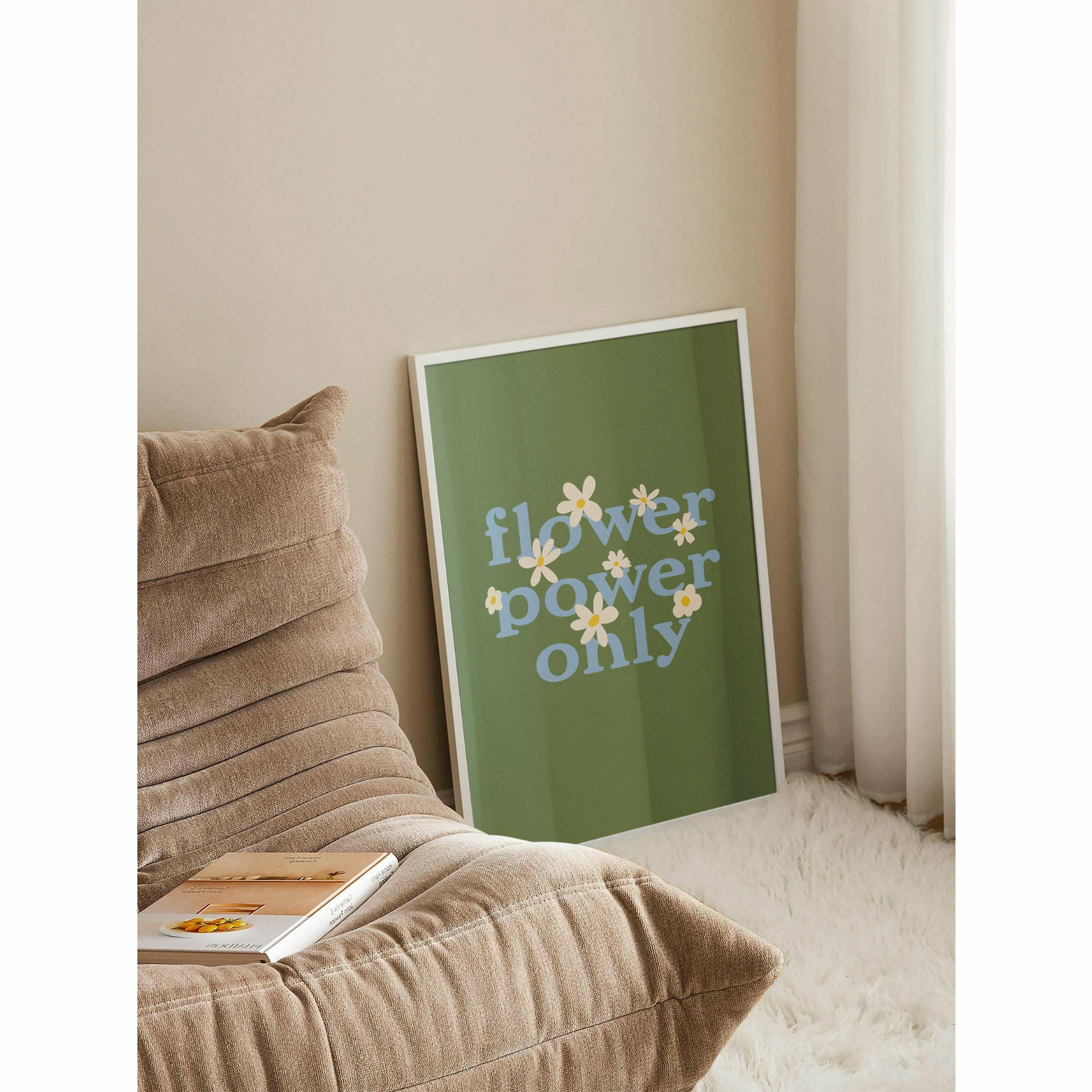 Flower Power Only Poster